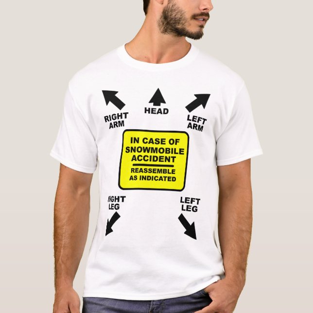 Reassemble Snowmobile Accident Funny Shirt Humor (Front)
