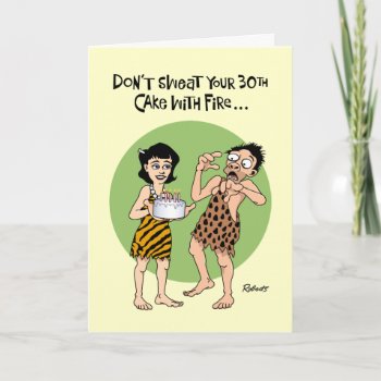 Reassuring 30th Birthday Card by TomR1953 at Zazzle