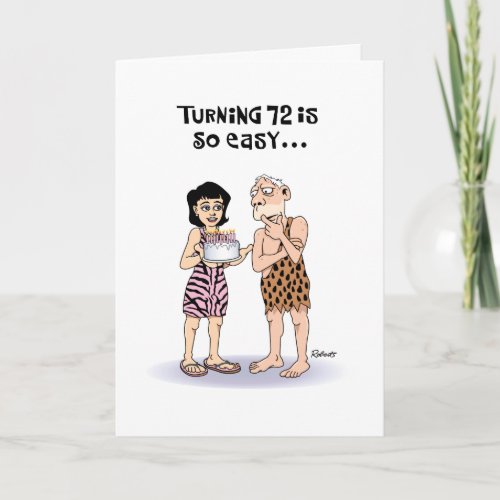 Reassuring 72nd Birthday Card