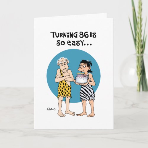 Reassuring 86th Birthday Card