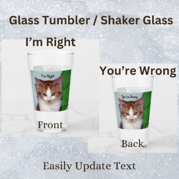 Reba's Right And Wrong - Cat /kitten Tumbler by CatsEyeViewGifts at Zazzle
