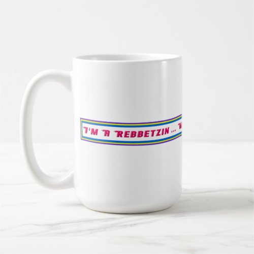 Rebbetzin coffee mug