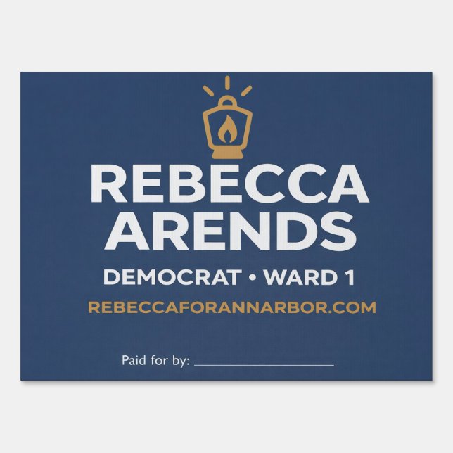 Rebecca for Ann Arbor Sign (Front)