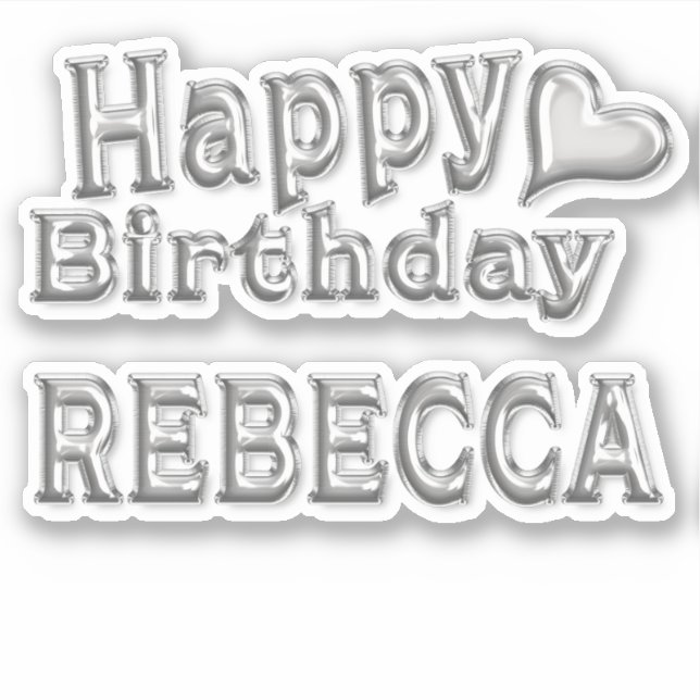 Rebecca Happy Birthday silver sticker (Front)