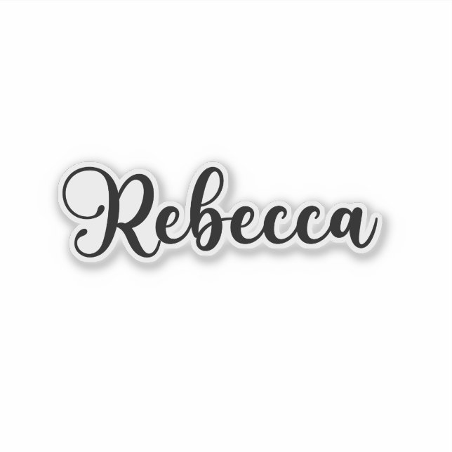 Rebecca Name - Handwritten Calligraphy Sticker | Zazzle