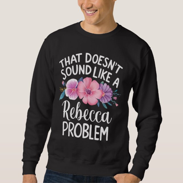REBECCA Personalized Cute Flower Girls REBECCA Nam Sweatshirt (Front)