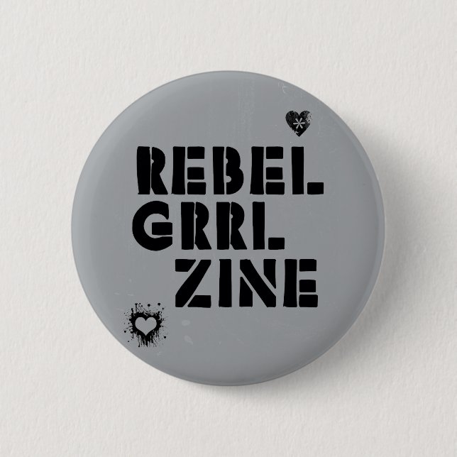 Rebel Grrl Zine Button (Front)