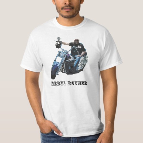 Rebel Rouser T_Shirt