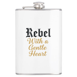 Rebel With a Gentle Heart Typography Design Flask