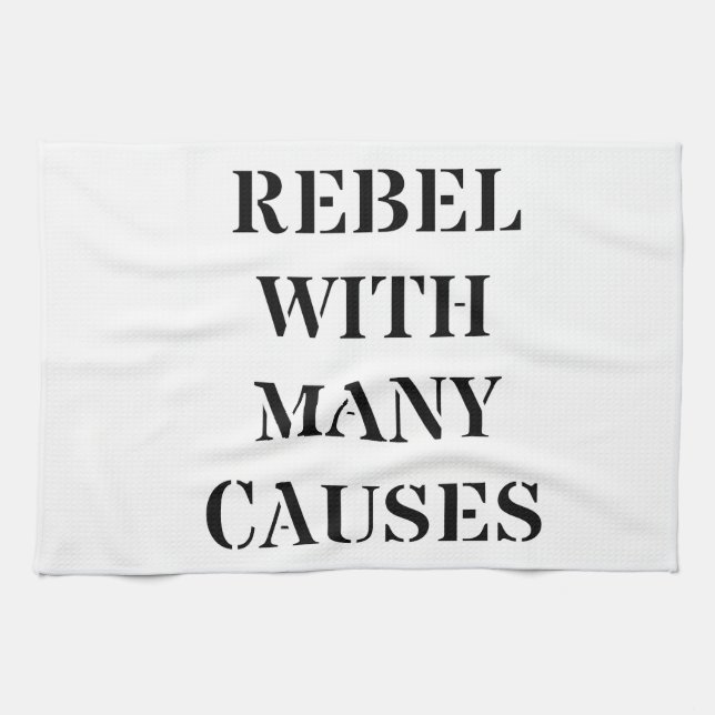 Rebel With Many Causes Kitchen Towel (Horizontal)