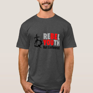 Rebel Youth - Be You T-Shirt