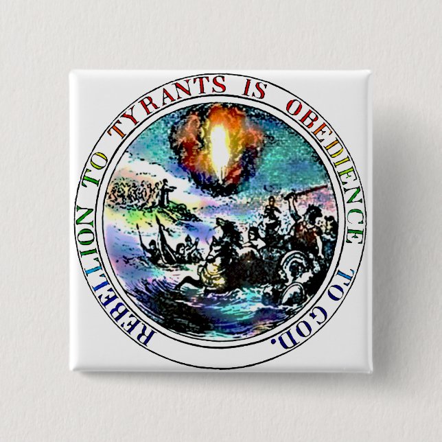 Rebellion to Tyrants Magnets Pinback Button (Front)