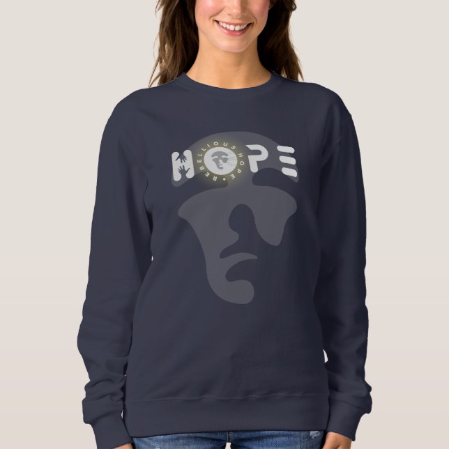 Rebellious Hope | Women Sweatshirt (Front)