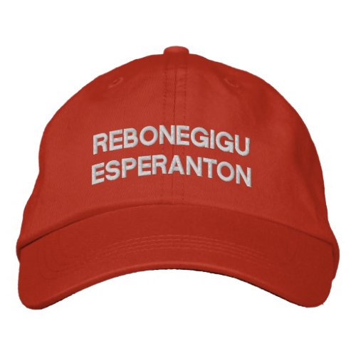 Rebonegigu esperanton  sporapo en esperanto embroidered baseball cap