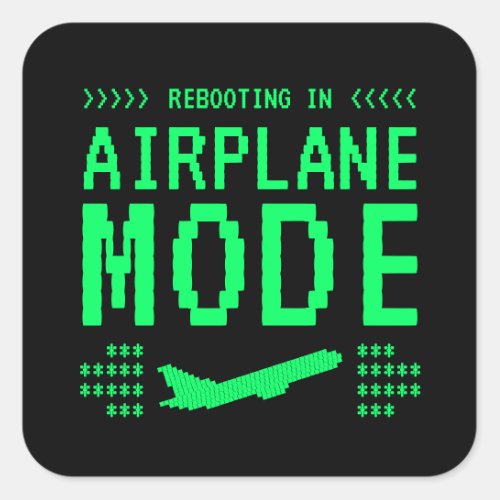 Reboot in Airplane Mode Square Stickers
