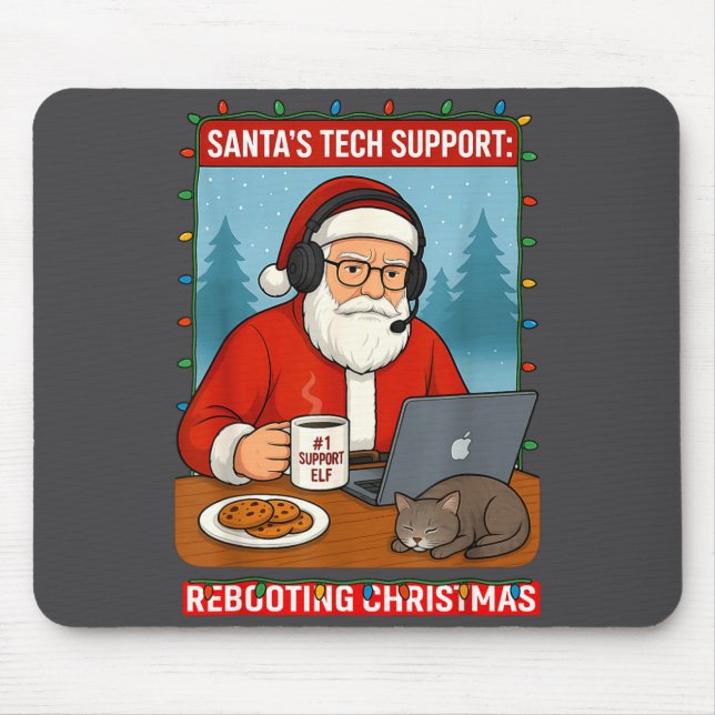 Rebooting s Support Santa Tech Vibes Mouse Pad (Front)