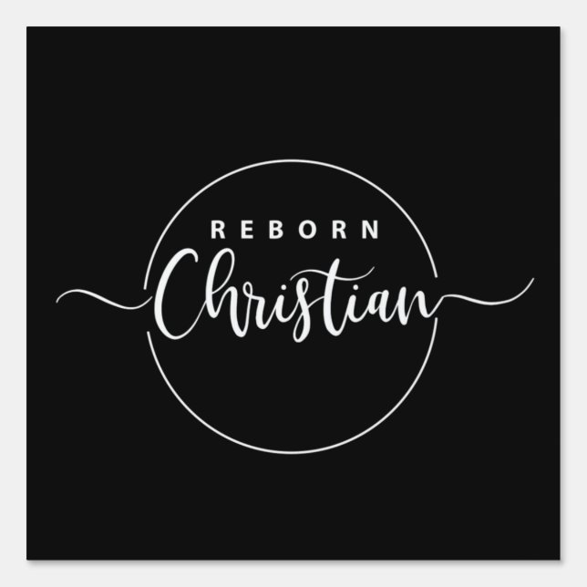 Reborn Christian Sign (Front)