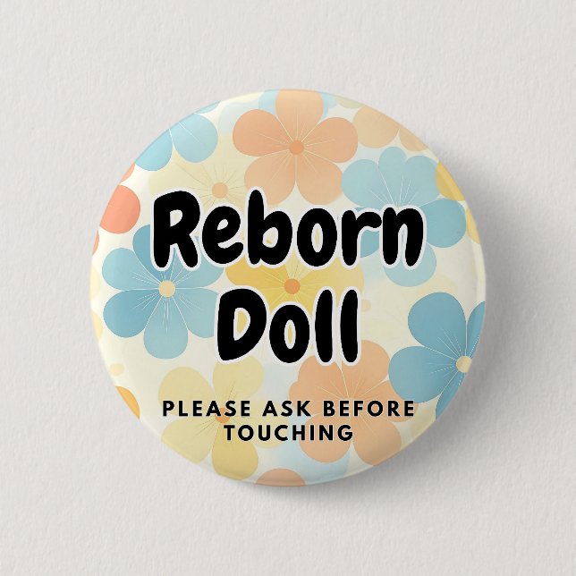 Reborn doll Button Please Ask Before Touching (Front)
