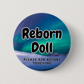 Reborn doll Button Please Ask Before Touching