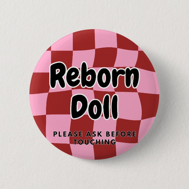 Reborn doll Button Please Ask Before Touching (Front)