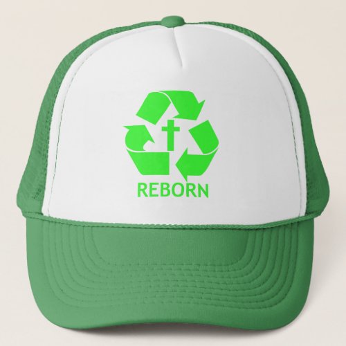 Reborn Trucker Hat