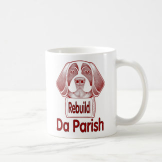 Rebuild St. Bernard Parish Coffee Mug