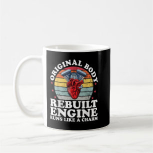 Rebuilt Engine Open Heart Surgery Recovery Survivo Coffee Mug