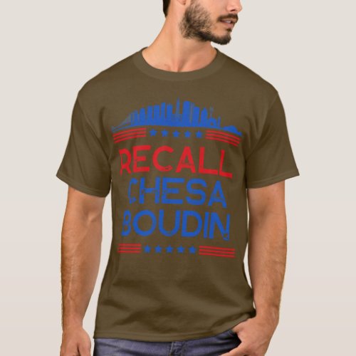 Recall Chesa Boudin San Francisco District Attorne T_Shirt