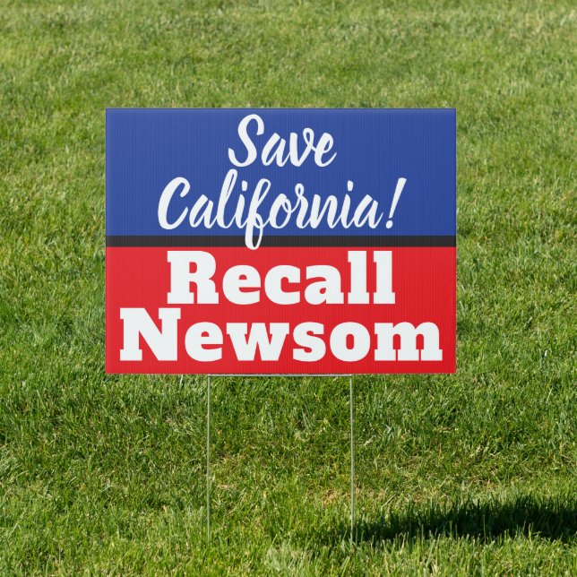 Recall Gavin Newsom Save California Sign (Insitu)