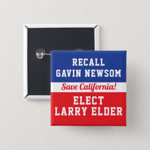Recall Newsom Elect Larry Elder Save California Button