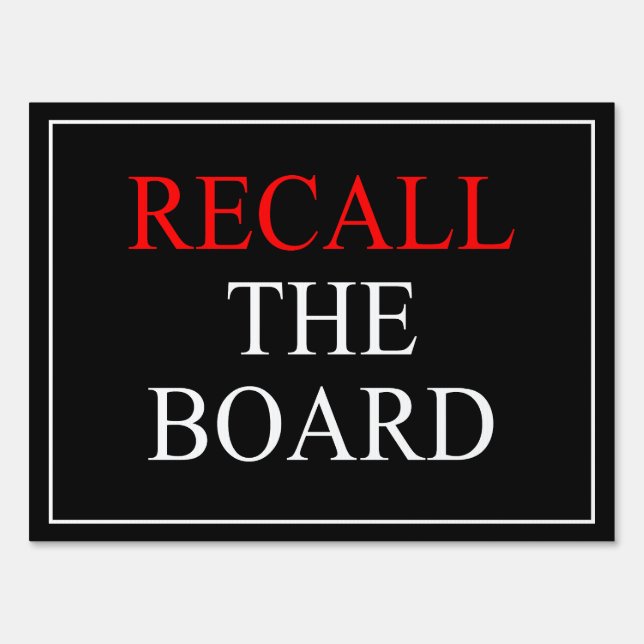 RECALL THE BOARD SIGN (Front)