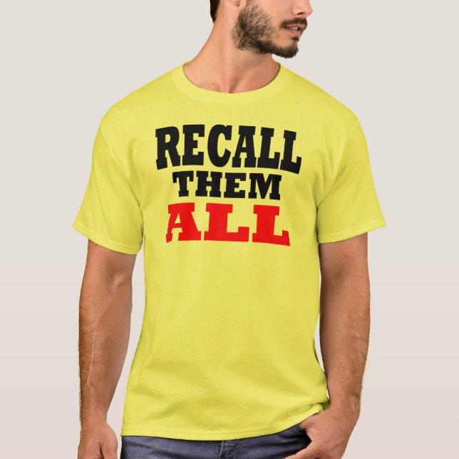 Recall Them All T-Shirt (Front)
