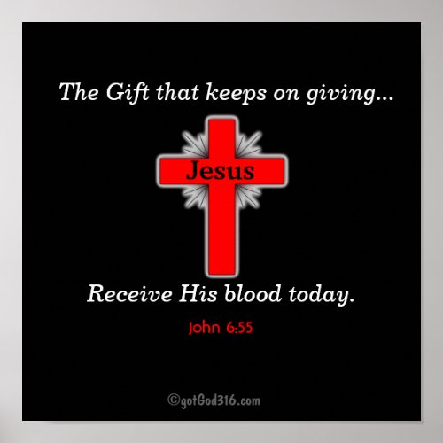 Receive His Blood Today gotGod316com Poster
