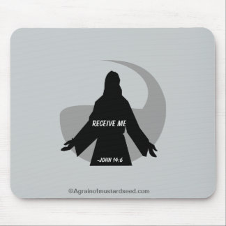 Receive Me John 14:6 Bible Quotes Mouse Pad