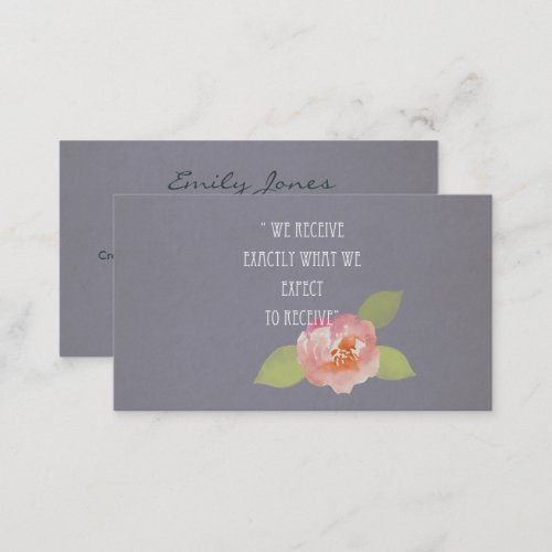 RECEIVE WHAT WE EXPECT TO RECEIVE PINK FLORAL BUSINESS CARD
