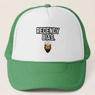 Recency Bias Trucker Hat