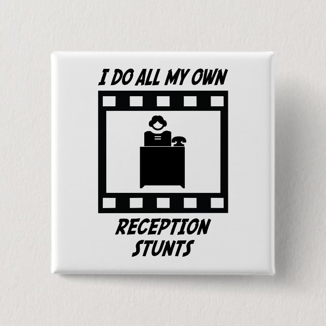 Reception Stunts Button (Front)