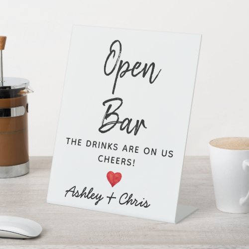 Reception Wedding Open Bar Drinks are on us Table Pedestal Sign
