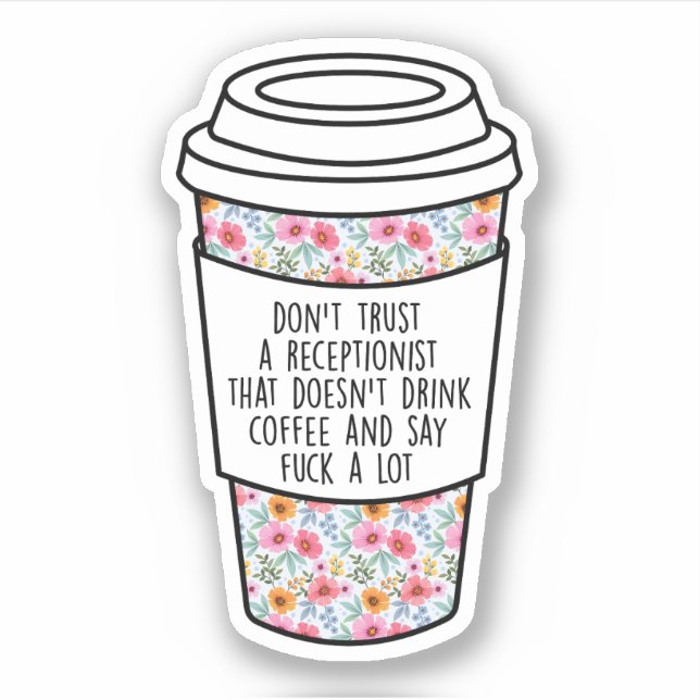 Receptionist, Funny Gift For Receptionist Sticker (Front)