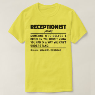 Receptionist Noun Cool Reception Employee T-Shirt