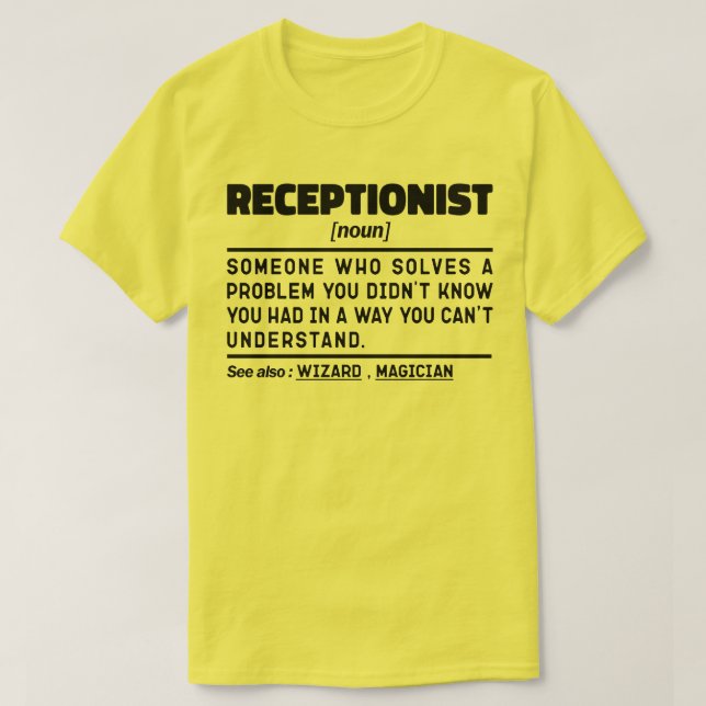 Receptionist Noun Cool Reception Employee  T-Shirt (Design Front)
