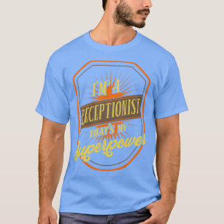 Receptionist Reception T-Shirt