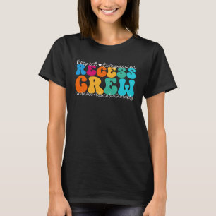 Recess Crew Appreciation Week Back to School T-Shirt