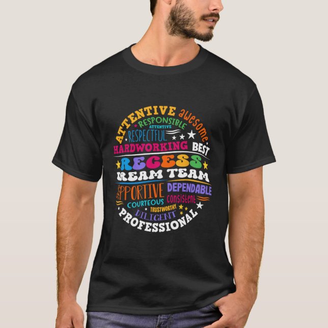 Recess Dream Team Teachers Students Monitor Back T T-Shirt (Front)