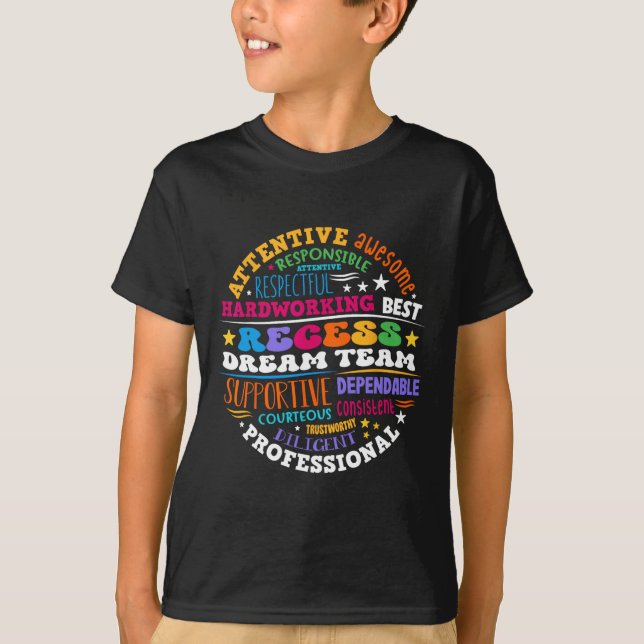 Recess Dream Team Teachers Students Monitor Back T T-Shirt (Front)