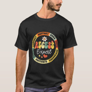Recess Expert Squad Teachers Students Monitor Back T-Shirt