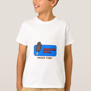 Recess? Nah snack time-school lunch break tshirt