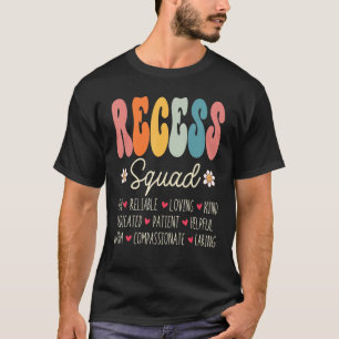Recess Squad Appreciation Week Back to School T-Shirt