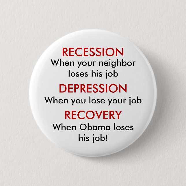 Recession, Depression, Recovery Button (Front)