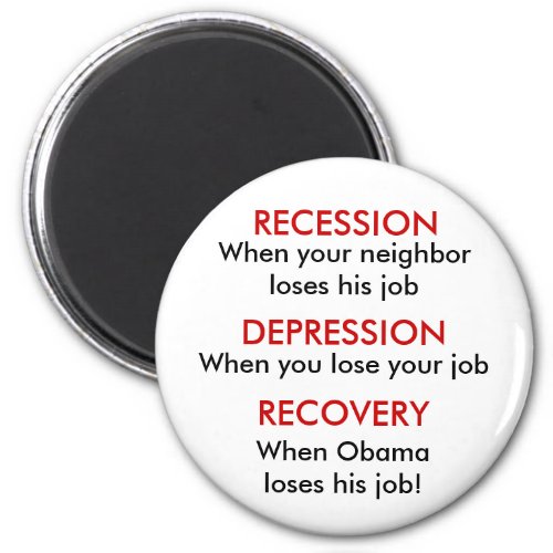 Recession Depression Recovery Magnet